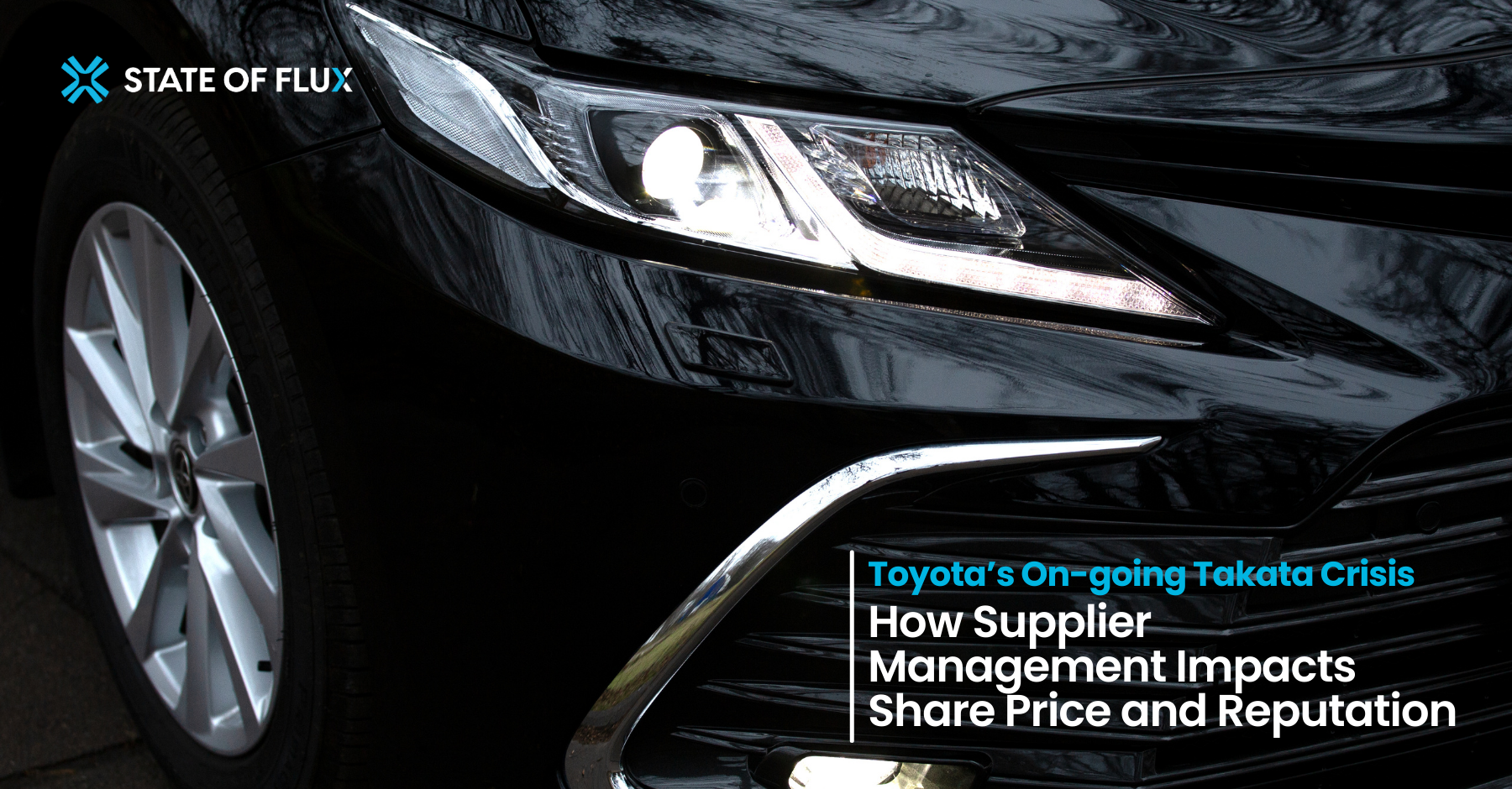 Toyota’s Takata Crisis: How Supplier Management Impacts Share Price and Reputation